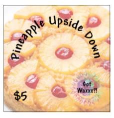 Pineapple Upside Down Cake--Got Waxxx Clam Shells Soy Wax Melt for Warmers