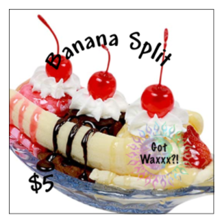 Banana Split--Got Waxxx Clam Shells Soy Wax Melt for Warmers